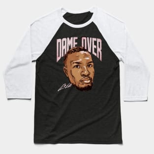 Damian Lillard Portland Dame Over Baseball T-Shirt